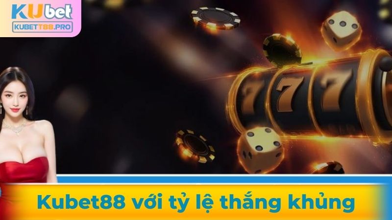 Sân chơi mang đến tỷ lệ thưởng khủng